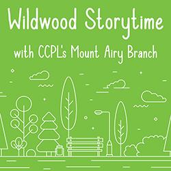 Wildwood Storytime with CCPL's Mount Airy Branch