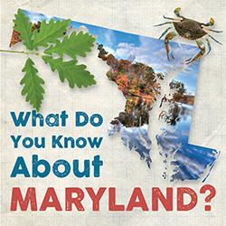 Outline of Maryland filled with a fall foliage and blue lake, and seperate images of a blue crab and white oak leaves