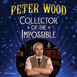 Peter Wood: Collector of the Impossible