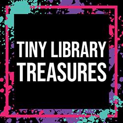 Tiny Library Treasures
