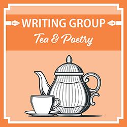 Writing Group: Tea & Poetry