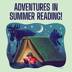 Adventures in Summer Reading!