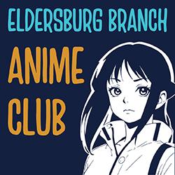 Eldersburg Branch Anime Club