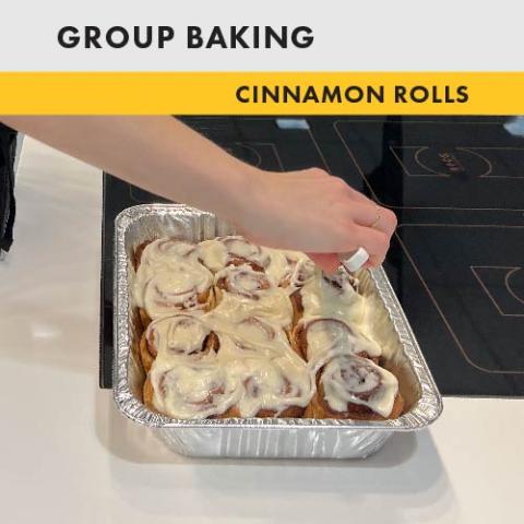 Group Baking: Cinnamon Rolls