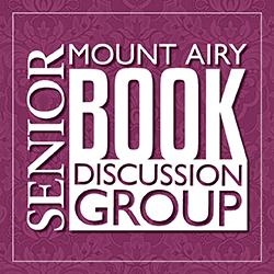 Mount Airy Senior Book Discussion Group