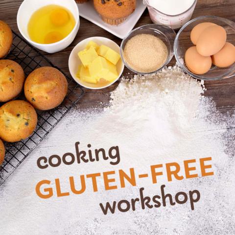 Cooking Gluten-Free Workshop