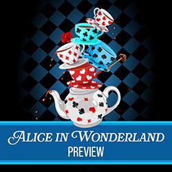 Alice in Wonderland Preview