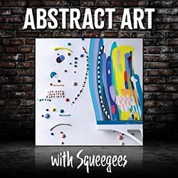 Abstract Art with Squeegees