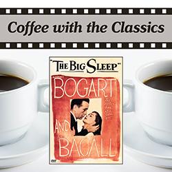 The Big Sleep movie cover over cups of coffee on a white background