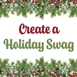 Create a Holiday Swag