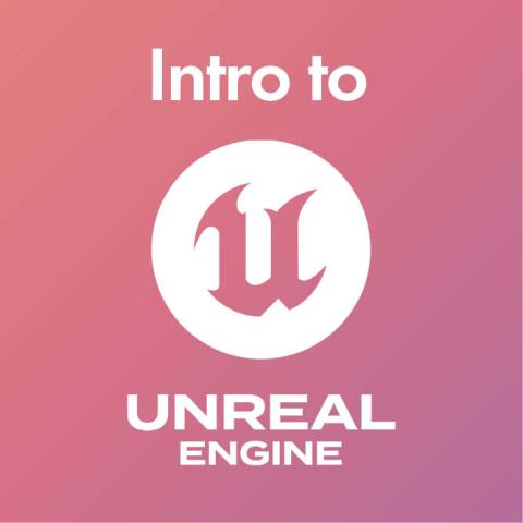 Intro to Unreal Engine