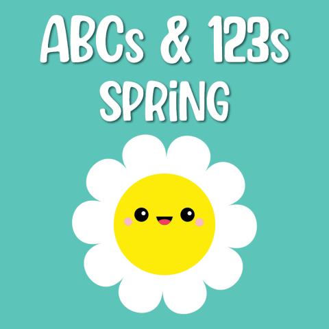 ABCs & 123s: Spring