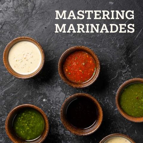 Mastering Marinades