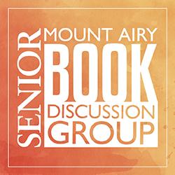 Mount Airy Senior Book Discussion Group