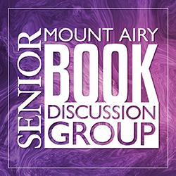 Mount Airy Senior Book Discussion Group
