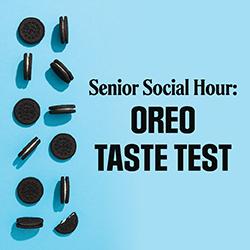 Senior Social Hour: Oreo Taste Test