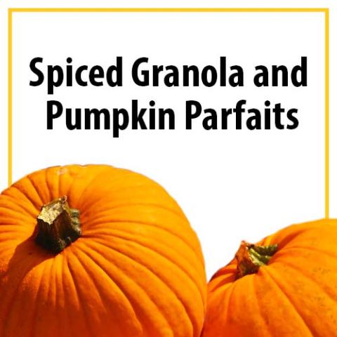 Spiced Granola and Pumpkin Parfaits