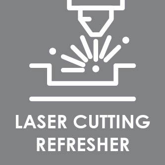 Laser Cutting Refresher