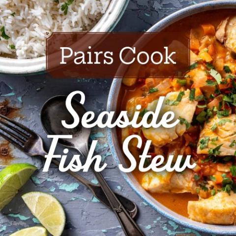 Pairs Cook: Seaside Fish Stew
