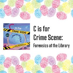 multicolor fingerprints and C Is for Crime Scene book cover