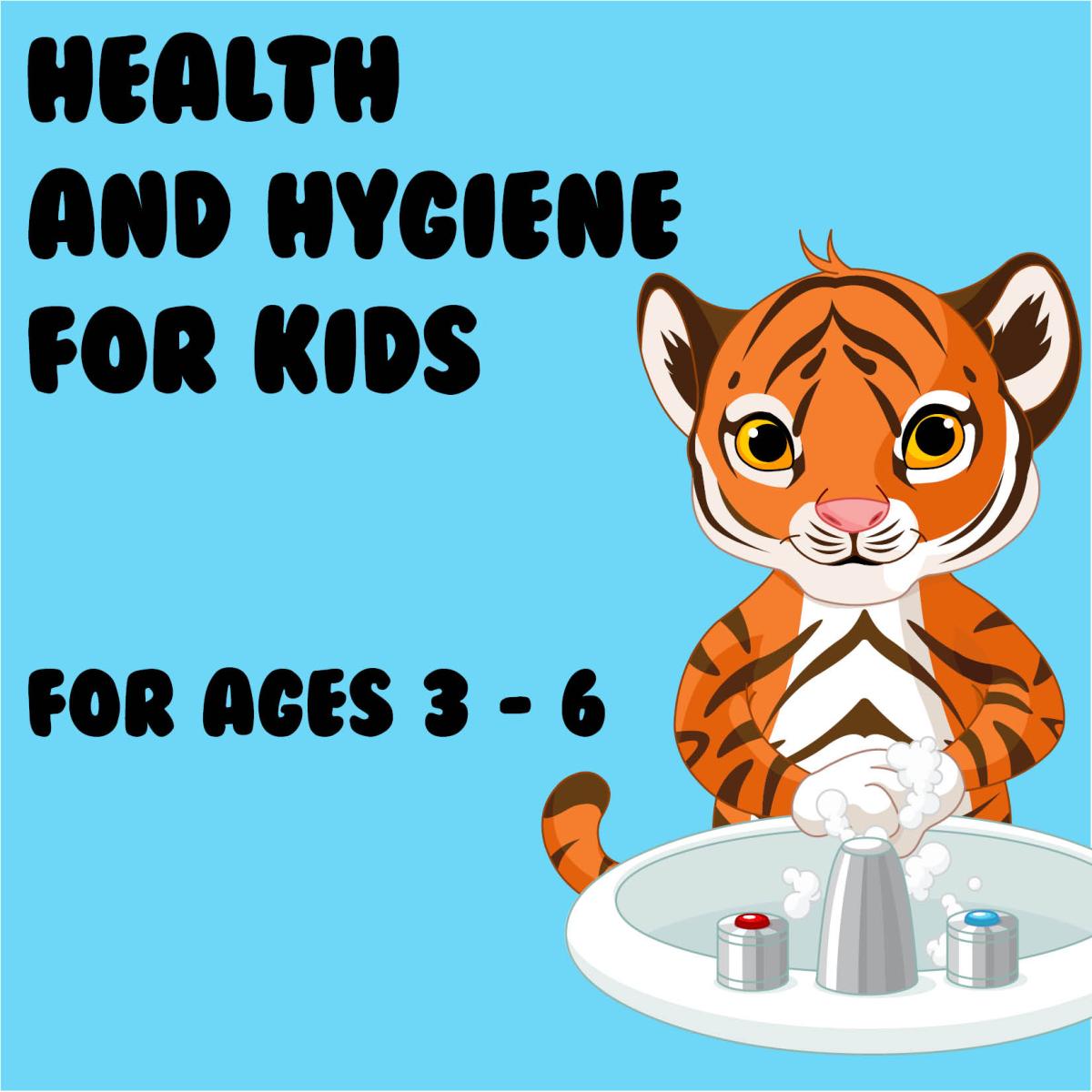 Health and Hygiene for Kids