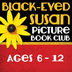 Black-Eyed Susan Book Club: Picture Books