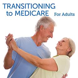 Transitioning to Medicare Part 1