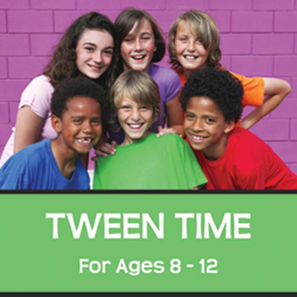 Tween Time