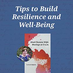 Tips to Build Resilience and Well-Being