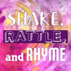 Shake, Rattle, and Rhyme with Ms. Patsy