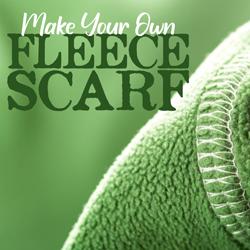 Make Your Own Fleece Scarf
