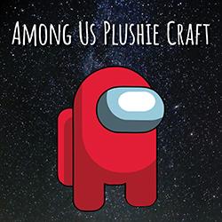 Among Us Plushie Craft