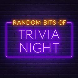 Random Bits of Trivia Night