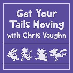 Get Your Tails Moving with Chris Vaughn