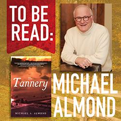 Image of Michael Almond and cover of The Tannery