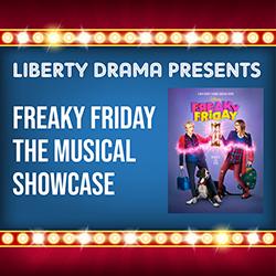 Liberty Drama Presents: Freaky Friday the Musical Showcase