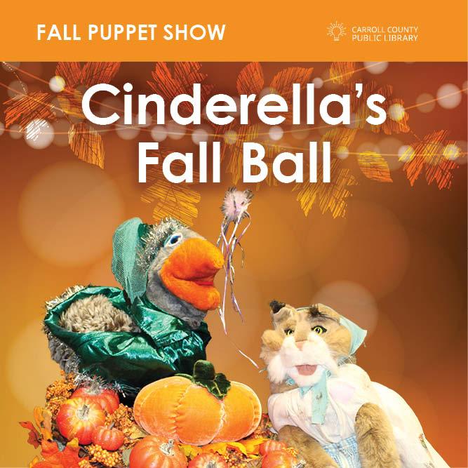 Cinderella's Fall Ball Puppet Show