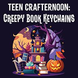 Teen Crafternoon: Creepy Book Keychains