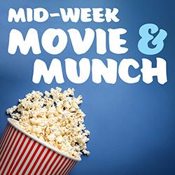 Mid-Week Movie and Munch over blue with a bag of popcorn