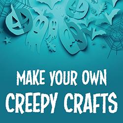 Make Your Own Creepy Crafts