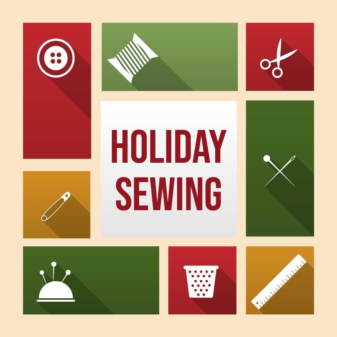 Holiday Sewing