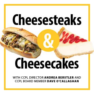Cheesesteaks and Cheesecakes