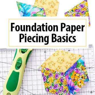 Foundation Paper Piecing Basics