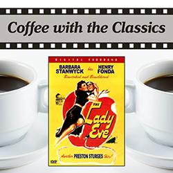 The Lady Eve movie cover over cups of coffee on a white background