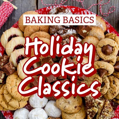 Baking Basics: Holiday Cookie Classics
