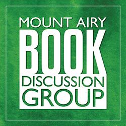 Text reading "Mount Airy Book Discussion Group" on a green textured background.