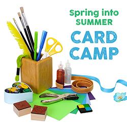 Craft materials on a white background with "Spring into Summer Card Camp" text.